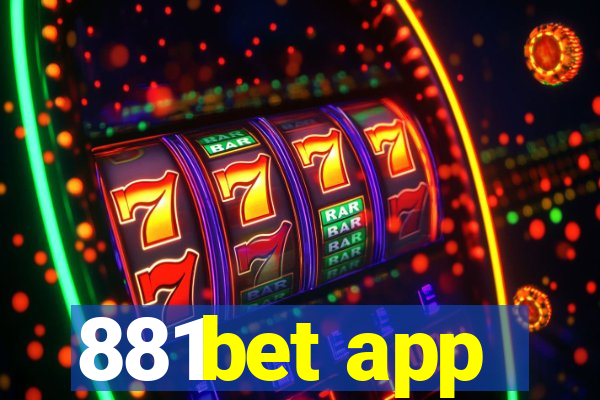 881bet app